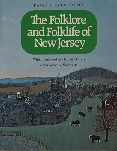 Beispielbild fr The Folklore And Folklife Of New Jersey zum Verkauf von Willis Monie-Books, ABAA