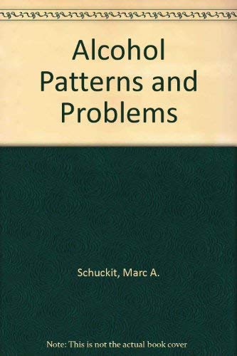 Stock image for Alcohol patterns & problems (Series in psychosocial epidemiology) for sale by Robinson Street Books, IOBA
