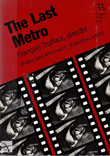 Beispielbild fr The Last Metro: Francois Truffaut, Director (Rutgers Films in Print) zum Verkauf von Wonder Book