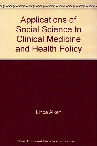 Imagen de archivo de Applications of Social Science to Clinical Medicine and Health Policy a la venta por Solr Books