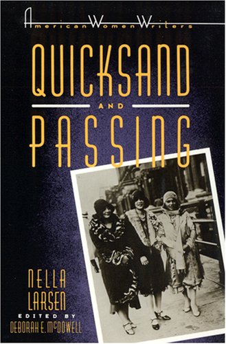 Beispielbild fr Quicksand and Passing (American Women Writers) zum Verkauf von HPB Inc.