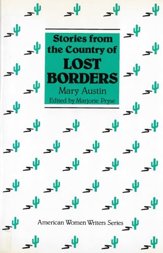 9780813512181: Stories from the Country of Lost Borders by Mary Austin (American Women Writers)