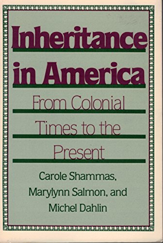 9780813512662: Inheritance in America: From Colonial Times to the Present