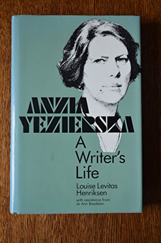 Stock image for Anzia Yezierska: A Writer's Life for sale by The Book Shelf