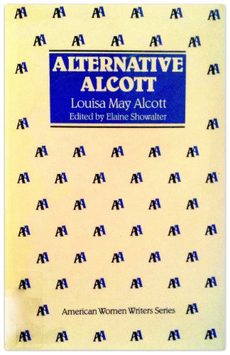 Stock image for Alternative Alcott by Louisa May Alcott for sale by ThriftBooks-Atlanta