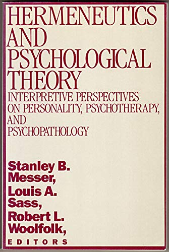 Stock image for Hermeneutics and Psychological Theory: Interpretative Perspectives on Personality, Psychotherapy, and Psychopathology (Rutgers Symposia on Applied Psychology, Vol. 2) for sale by Open Books
