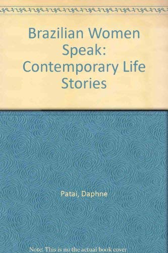 Stock image for Brazilian Women Speak: Contemporary Life Stories for sale by Midtown Scholar Bookstore