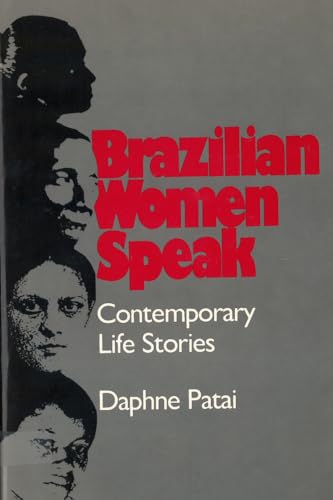 Beispielbild fr Brazilian Women Speak : Contemporary Life Stories zum Verkauf von Katsumi-san Co.