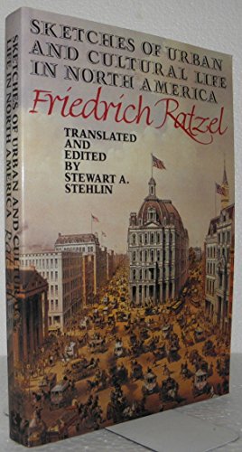 Stock image for Sketches of Urban and Cultural Life in North America: Friedrich Ratzel for sale by ThriftBooks-Dallas