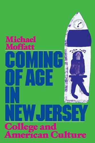 Stock image for Coming of Age in New Jersey : College and American Culture for sale by Better World Books Ltd