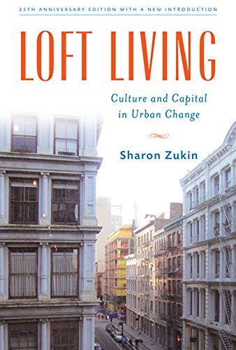 Imagen de archivo de Loft Living: Culture and Capital in Urban Change a la venta por BooksRun