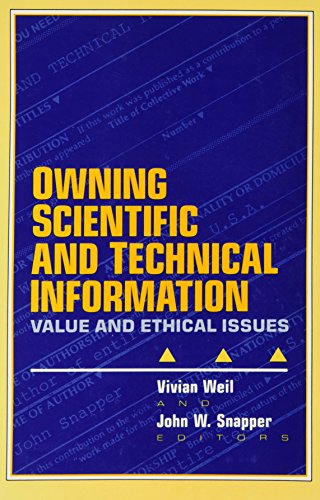 Imagen de archivo de Owning Scientific and Technical Information: Value and Ethical Issues a la venta por P.C. Schmidt, Bookseller