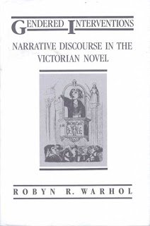 Imagen de archivo de Gendered Interventions : Narrative Discourse in the Victorian Novel a la venta por Better World Books