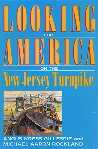 Beispielbild fr Looking for America on the New Jersey Turnpike zum Verkauf von Wonder Book
