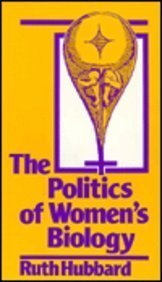 Imagen de archivo de The Politics of Women's Biology a la venta por Better World Books