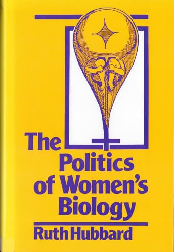 Stock image for The Politics of Women's Biology for sale by Better World Books