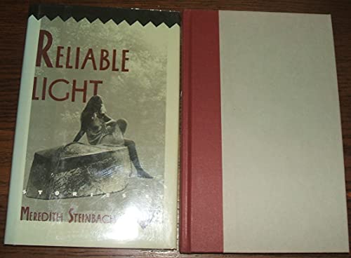 Beispielbild fr Reliable Light: Stories: Stories zum Verkauf von Burke's Book Store