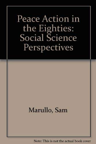 Stock image for Peace Action in the 1980s : Social Science Perspectives for sale by ilcampo