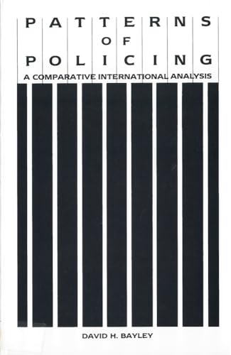 Imagen de archivo de Patterns of Policing : A Comparative International Analysis a la venta por Better World Books