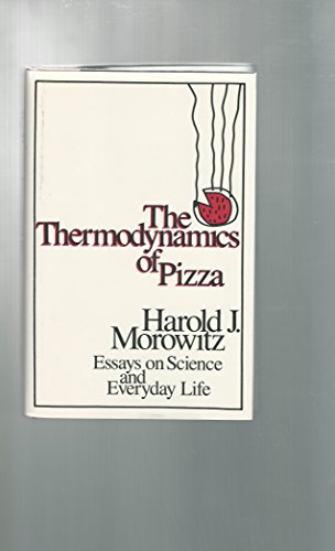 Beispielbild fr The Thermodynamics of Pizza: Essays on Science and Everyday Life zum Verkauf von HPB-Ruby