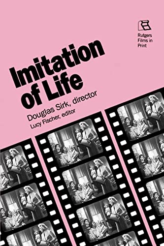 Beispielbild fr Imitation of Life: Douglas Sirk, Director (Rutgers Films in Print series) zum Verkauf von KuleliBooks