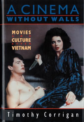 Beispielbild fr A Cinema Without Walls : Movies and Culture after Vietnam zum Verkauf von Better World Books