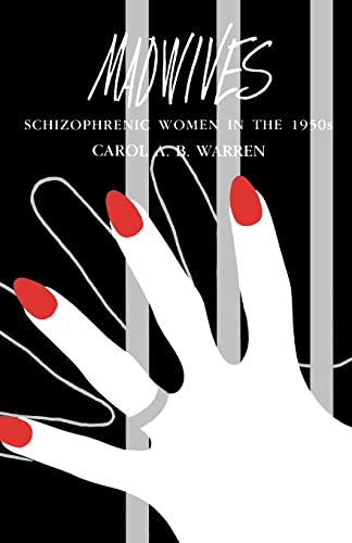 Stock image for Madwives: Schizophrenic Women in the 1950s for sale by Virginia Martin, aka bookwitch