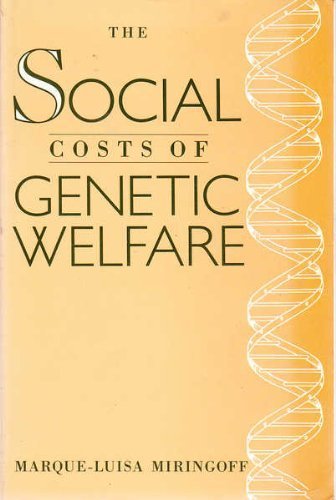 9780813517070: The Social Costs of Genetic Welfare