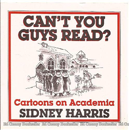 Stock image for Can't You Guys Read? : Cartoons on Academia for sale by Better World Books