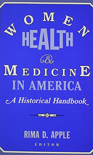 9780813517667: Women, Health, and Medicine in America: A Historical Handbook