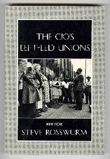 Beispielbild fr Cio's Left-led Unions (Class and Culture Series) zum Verkauf von SecondSale