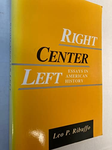 Beispielbild fr Right Center Left: Essays in American History. zum Verkauf von Plurabelle Books Ltd