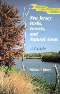 9780813517896: New Jersey Parks, Forests, and Natural Areas: A Guide