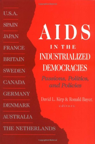 9780813518220: AIDS in the Industrialized Democracies: Passions, Politics, and Policies