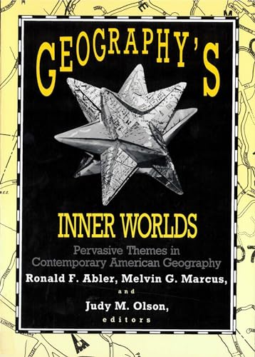 Beispielbild fr Geography's Inner Worlds: Pervasive Themes in Contemporary American Geography zum Verkauf von ThriftBooks-Dallas