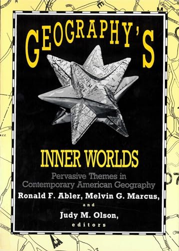 Imagen de archivo de Geography's Inner Worlds: Pervasive Themes in Contemporary American Geography a la venta por ThriftBooks-Dallas