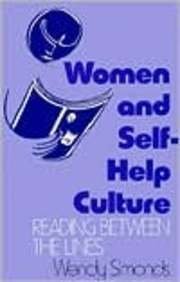 Imagen de archivo de Women and Self-Help Culture: Reading Between the Lines a la venta por HPB-Ruby