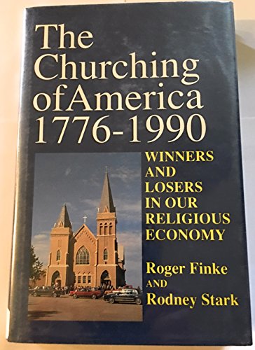 Beispielbild fr Churching of America zum Verkauf von Better World Books