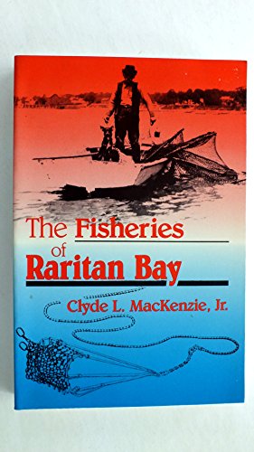 Stock image for The Fisheries of Raritan Bay for sale by ThriftBooks-Atlanta