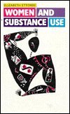 Stock image for Women and Substance Use for sale by Bingo Books 2