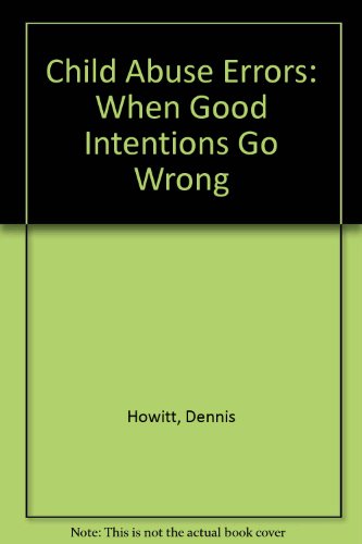 9780813519166: Child Abuse Errors: When Good Intentions Go Wrong