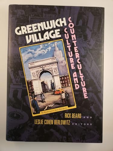 GREENWICH VILLAGE: Culture and Counterculture.