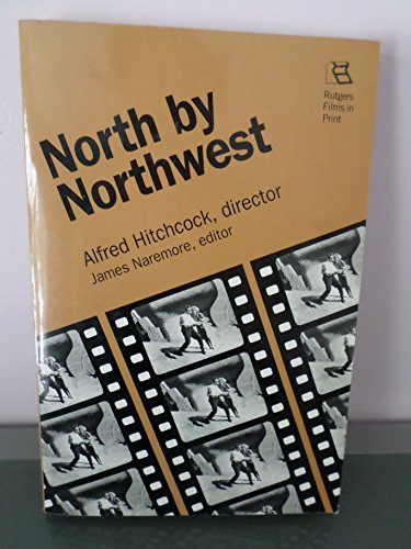 Stock image for North by Northwest: Alfred Hitchcock, Director (Rutgers Films in Print) for sale by HPB-Ruby