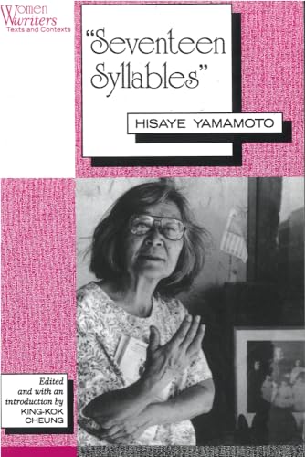 Imagen de archivo de Seventeen Syllables': Hisaye Yamamoto (Women Writers: Texts and Contexts) a la venta por SecondSale