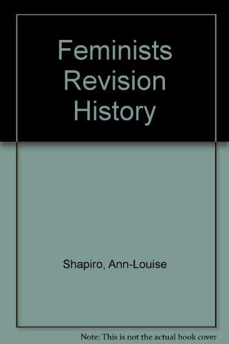 9780813520636: Feminists Revision History