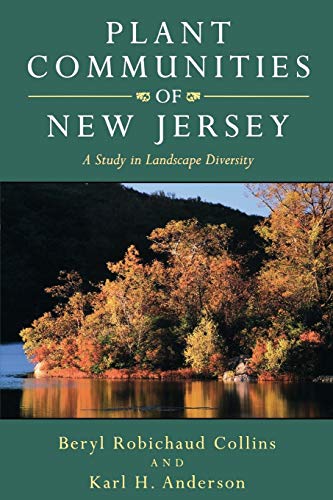 9780813520711: Plant Communities of New Jersey: A Study in Landscape Diversity