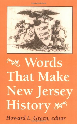 Beispielbild fr Words That Make New Jersey History : A Primary Source Reader zum Verkauf von Better World Books