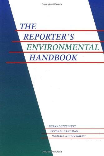 Beispielbild fr The Reporter's Environmental Handbook zum Verkauf von Better World Books: West