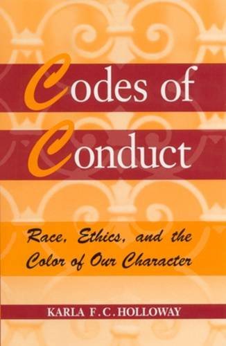 9780813521558: Codes of Conduct: Race, Ethics, and the Color of Our Character