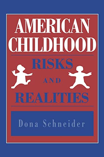 Stock image for American Childhood: Risks and Realities for sale by BookHolders